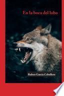 En la boca del lobo