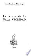En la era de la mala vecindad