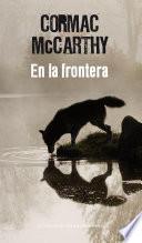 En la frontera (Trilogía de la frontera 2)