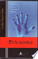 En la Sombra