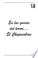 En las garras del terror-- el Chupacabras