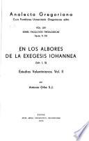En los albores de la exegesis Johannea (Joh. 1, 3)