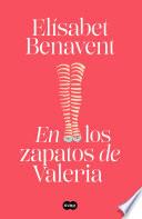 En los zapatos de Valeria (Saga Valeria 1)