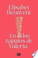 En los zapatos de Valeria (Saga Valeria 1)