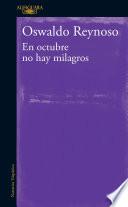 En octubre no hay milagros