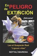 En PELIGRO de EXTINCIÓN