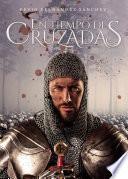 EN TIEMPOS DE CRUZADAS