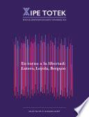 En torno a la libertad: Lutero, Loyola, Bergson (Xipe totek 104)