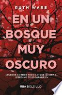 En un bosque muy oscuro