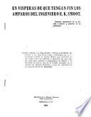 En vísperas de que tengan fin los amparos del ingeniero E.K. Smoot