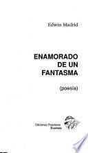 Enamorado de un fantasma