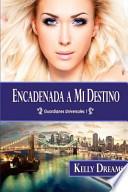 Encadenda a Mi Destino