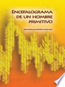 Encefalograma de un Mamífero Primitivo
