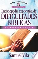 Enciclopedia de Dificultades Biblicas