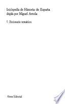 Enciclopedia de historia de España: Diccionario temático