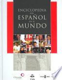Enciclopedia del español en el mundo