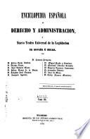 Enciclopedia española de derecho y administración