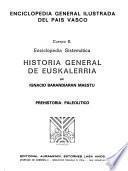 Enciclopedia general ilustrada del País Vasco: pt. 1] Prehistoria: paleolitico