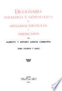 Enciclopedia heráldica y genealógica hispano-americana: Diccionario heráldico y genealógico de apellidos españoles y americanos ... t. 1-58, 61-62, 64-86 1920-1963