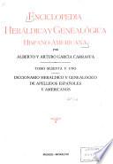 Enciclopedia heráldica y genealógica hispano-americana