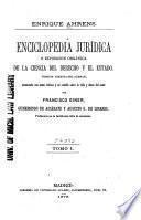 Enciclopedia jurídica, ó Exposicion orgánica de la ciencia del derecho y el estado