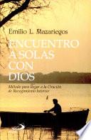 ENCUENTRO A SOLAS CON DIOS