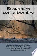 Encuentro Con La Sombra
