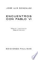 Encuentros con Pablo VI