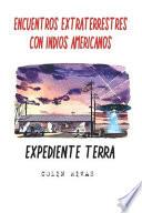 Encuentros Extraterrestres Con Indios Americanos