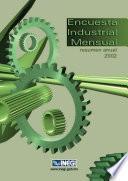 Encuesta Industrial Mensual. Resumen anual 2002