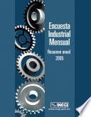 Encuesta Industrial Mensual. Resumen anual 2005