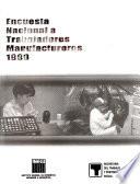 Encuesta nacional a trabajadores manufactureros, 1999