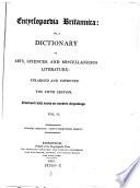 Encyclopaedia Britannica: Or A Dictionary Of Arts, Sciences, And Miscellaneous Literature; Enlarged And Improved