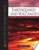 Encyclopedia of Earthquakes and Volcanoes