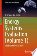 Energy Systems Evaluation (Volume 1)