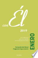 Enero 2019, con Él