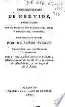 Enfermedades de nervios producidas por el abuso de los placeres del amor y excesos del onanismo