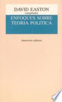 Enfoques sobre teoría política