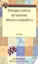 Enfoques teóricos del trastorno obsesivo-compulsivo
