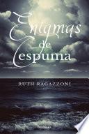 Enigmas de espuma