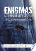 Enigmas de la Semana Santa de Sevilla