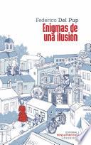 Enigmas de una ilusión