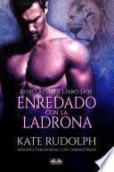 Enredado con la ladrona