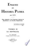 Ensayo de historia patria: La república