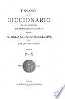 Ensayo de un diccionario de los artífices que florecieron en Sevilla desde el siglo XIII al XVIII inclusive