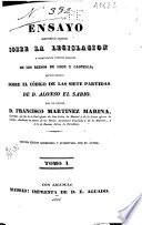 Ensayo historico-critico sobre la legislacion y principales cuerpos legales de los reinos de Leon y Castilla
