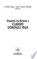 Ensayos en honor a Claudio González Vega
