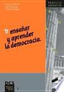 Enseñar y aprender la democracia