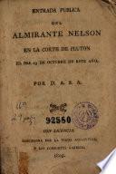 Entrada publica del almirante Nelson en la corte de Pluton el dia 23 de octubre de este año