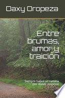 Entre brumas, amor y traición